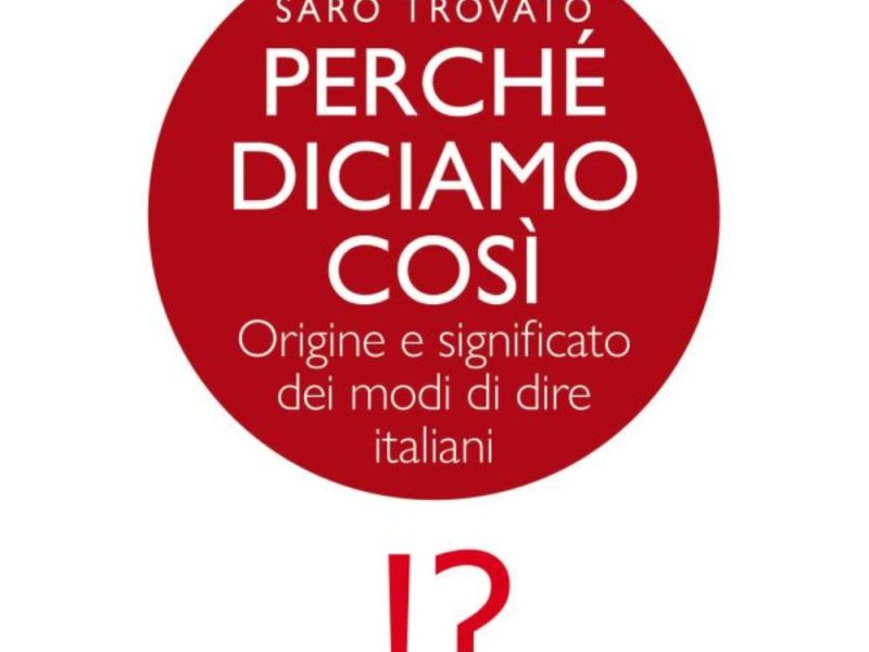 Un viaggio nei modi di dire&nbsp;italiani