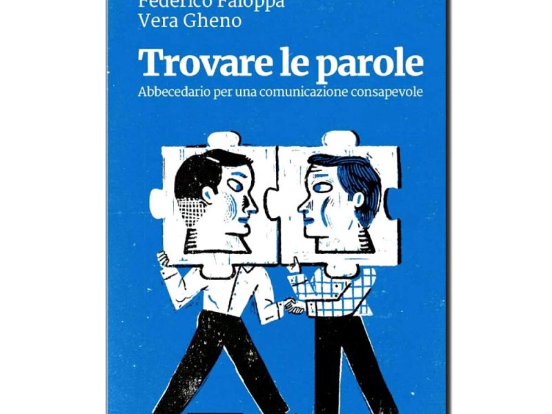 Le parole da riscoprire per una comunicazione più consapevole e&nbsp;inclusiva